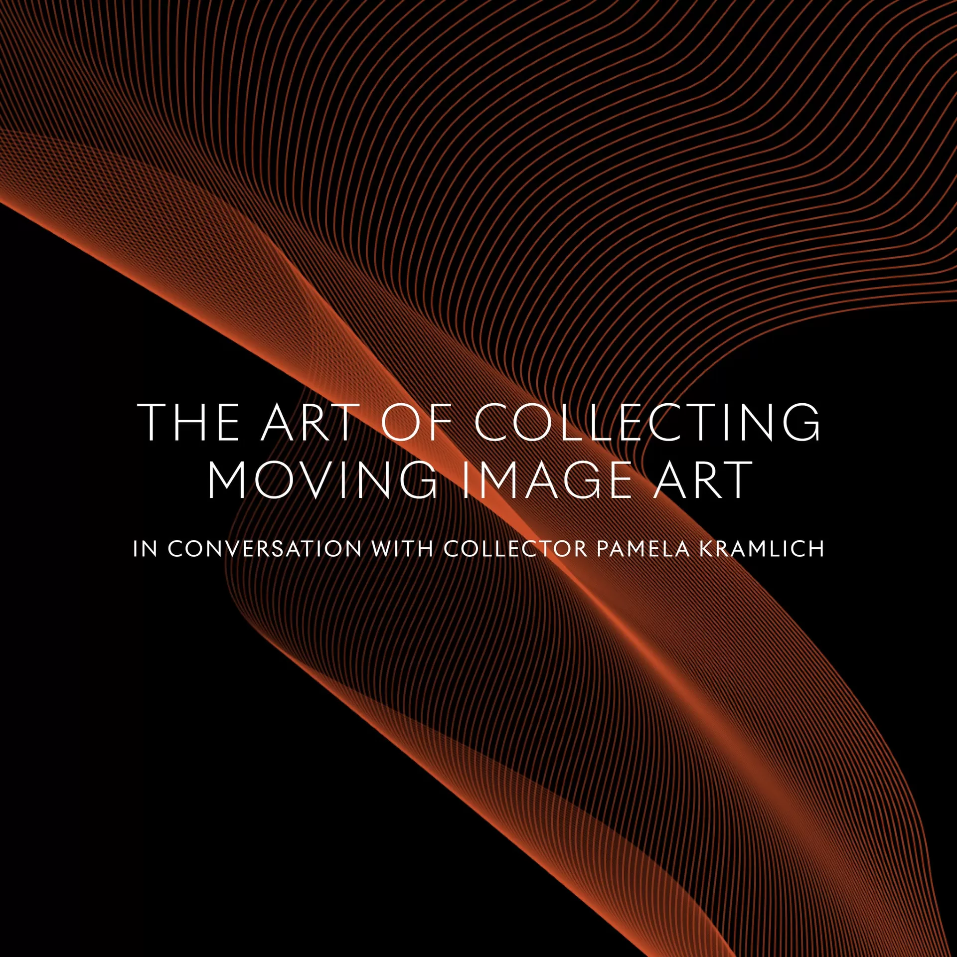Experience the world of moving image art through Pamela Kramlich’s eyes as we journey through her visionary collection of art built up over the past 30 years