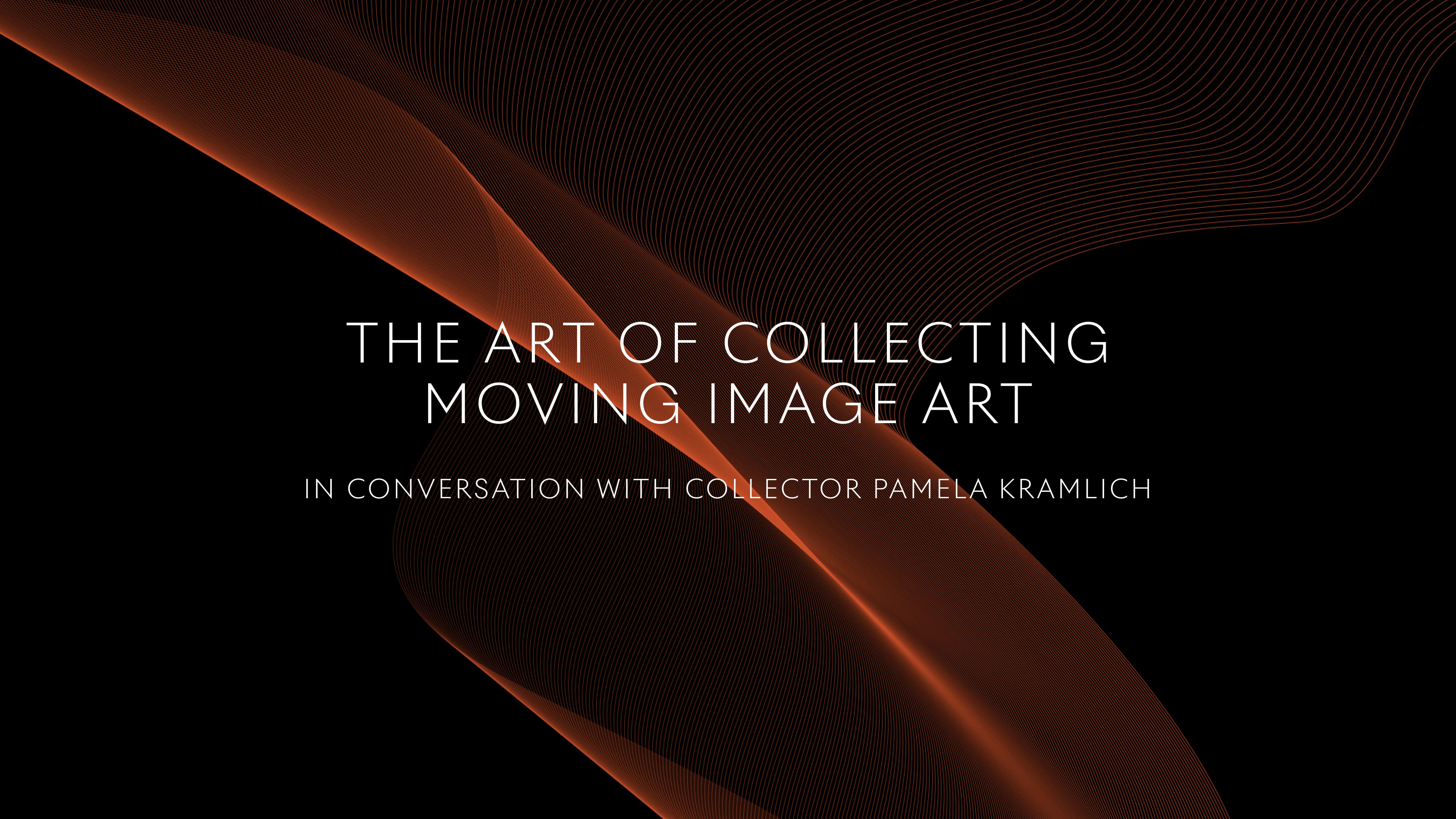 パメラ・クラムリックの目を通して、過去30年間に蓄積されたビジョンに富んだコレクションを旅しながら、ムービングイメージアートの世界を体験してください。